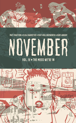 November, Volume IV : The Mess we're in (Hardcover)