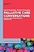 Palliative Care Conversations by David Gramling
