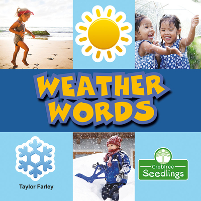 Weather Words (My First Science Words)
