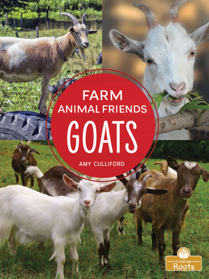 Goats (Farm Animal Friends)