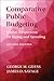 Comparative Public Budgeting: Global Perspectives on Taxing and Spending