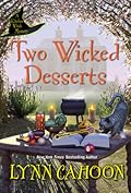 Two Wicked Desserts (Kitchen Witch Mysteries, #2)