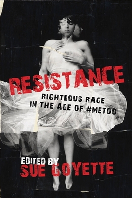 Resistance: Righteous Rage in the Age of #MeToo (Paperback)