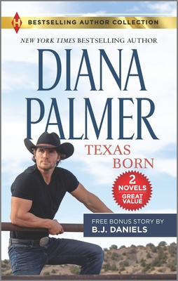 Texas Born & Smokin' Six-Shooter: A Friends to Lovers Western Romance (Harlequin Bestselling Author Collection)