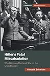 Hitler's Fatal Mi...