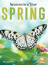 Spring (Seasons in a Year)