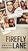 Firefly Lane (Firefly Lane,...