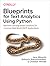 Blueprints for Text Analytics Using Python