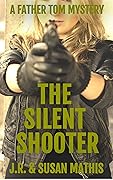 The Silent Shooter