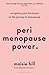 Perimenopause Power by Maisie Hill