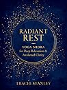 Radiant Rest: Yog...