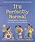 It's Perfectly Normal: Changing Bodies, Growing Up, Sex, Gender, and Sexual Health (The Family Library)