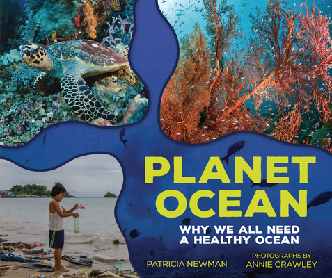 Planet Ocean: Why We All Need a Healthy Ocean (ebook)