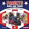 Parents Here and There by Marie-Therese Miller Parents Here and There by Marie-Therese Miller