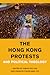 The Hong Kong Protests and ...