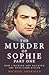 The Murder of Sophie Part 1