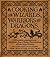 Cooking for Wizards, Warriors and Dragons: 125 Unofficial Recipes Inspired By The Witcher, Game of Thrones, The Broken Earth and Other Fantasy Favorites