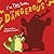 I'm Not Cute, I'm Dangerous