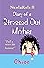 Diary of a Stressed Out Mother: Chaos: Prize-winner Nicola Kelsall’s #3 book in the heartwarming comedy series that every mother can relate to. (Diary of a Stressed Out Mother - Series)