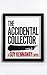 The Accidental Collector by Guy Kennaway