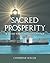 Sacred Prosperity by Catherine Wilcox
