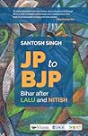JP to BJP: Bihar after Lalu and Nitish