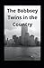 The Bobbsey Twins in the Country illustrated by Laura Hope