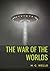 The War of the Worlds: A science fiction novel by H. G. Wells