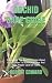 ORCHID CARE GUIDE: Everything You Need To Know About Orchid. How To Water, Fertilize And Take Proper Care Of Them.