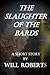 The Slaughter of the Bards