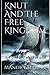 Knut And The Free Kingdom: ...