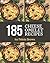 185 Cheese Omelet Recipes: Not Just a Cheese Omelet Cookbook!