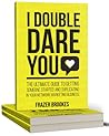I Double Dare You