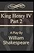 Henry IV (Part 2) Annotated
