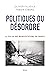 Politiques du désordre by Olivier Fillieule
