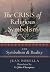 The Crisis of Religious Symbolism & Symbolism and Reality