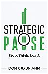 Strategic Pause: ...