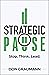 Strategic Pause by Don Graumann