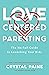 Love-Centered Parenting: The No-Fail Guide to Launching Your Kids