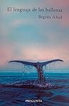 EL LENGUAJE DE LAS BALLENAS