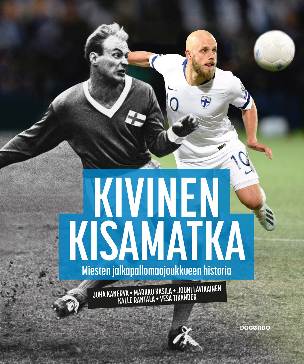 Kivinen kisamatka - Miesten jalkapallomaajoukkueen historia