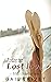 Finding Her Lost Love: Old ...