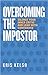 Overcoming the Impostor