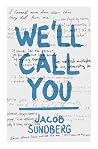 We'll Call You