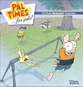 Pal Times: For Pals!
