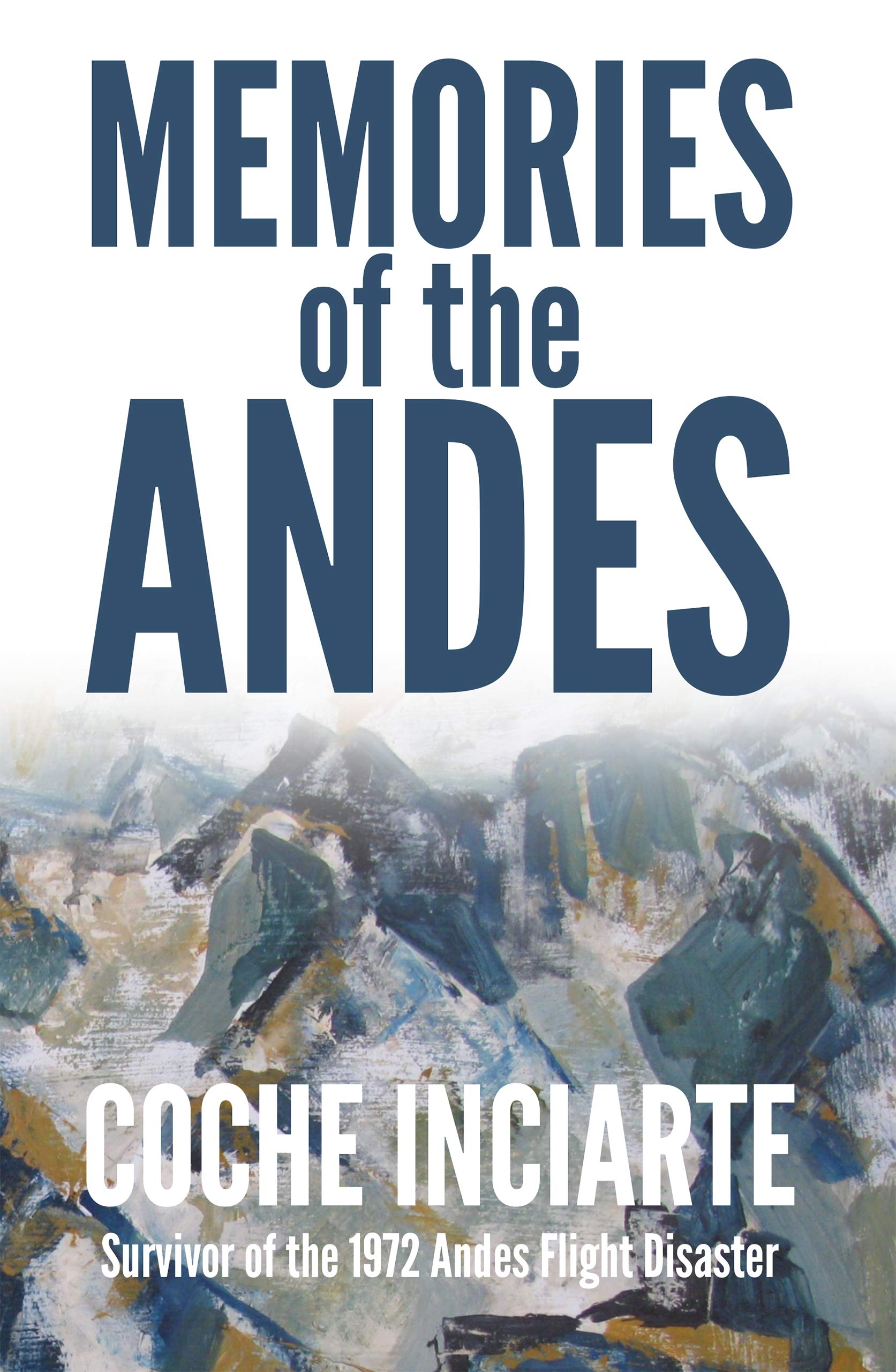 Memories of the Andes (Kindle Edition)
