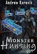 Monster Hunting 301