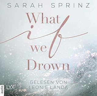 What If We Drown What If 1 By Sarah Sprinz
