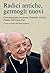 Radici antiche germogli nuovi. Conversazione con mons. Fernan... by Fernando Ocáriz