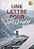 Une lettre pour tout changer by Arizona Brooks